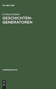 portada Geschichtengeneratoren: Lekt ren zur Poetik des Historischen Romans (en Alemán)