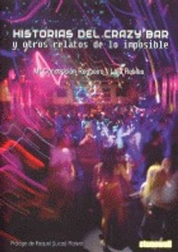 portada Historias del Crazy Bar y otros relatos de lo imposible