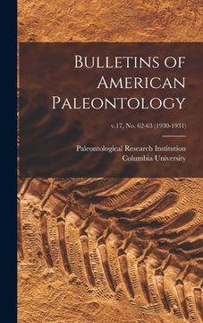 portada Bulletins of American Paleontology; v.17, no. 62-63 (1930-1931) (en Inglés)