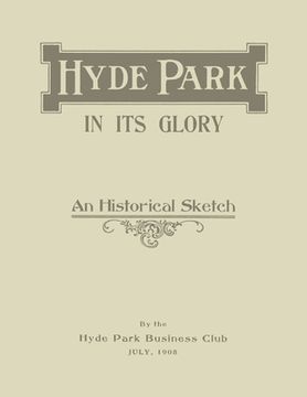 portada Hyde Park in its Glory (en Inglés)