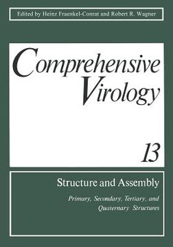 portada Comprehensive Virology Volume 13: Structure and Assembly: Primary, Secondary, Tertiary, and Quaternary Structures (en Inglés)