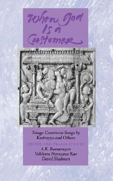 portada when god is a customer: telugu courtesan songs by ksetrayya and others (en Inglés)