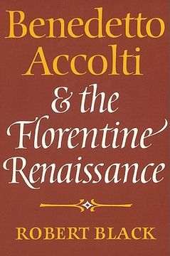portada benedetto accolti and the florentine renaissance (en Inglés)