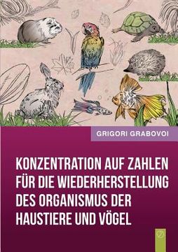 portada Konzentration auf Zahlen für die Wiederherstellung des Organismus der Haustiere und Vögel 