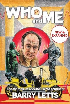 portada Who and me: The Memoir of Doctor who Producer Barry Letts (en Inglés)