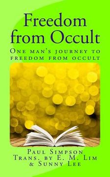portada Freedom from Occult: One Man's Journey to Freedom from Occult (in Corea)