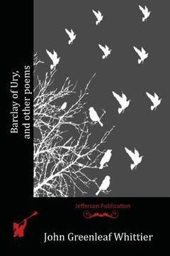 portada Barclay of Ury, and other poems (en Inglés)