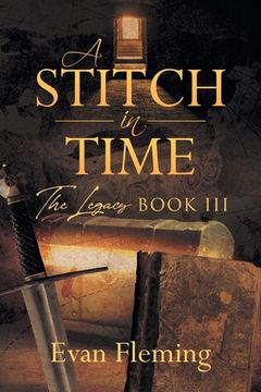 portada A Stitch in Time: The Legacy: Book III (in English)