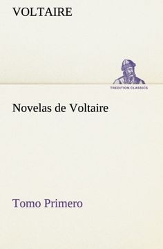 portada Novelas de Voltaire - Tomo Primero (Tredition Classics) (in Spanish)
