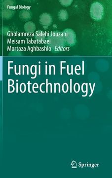 portada Fungi in Fuel Biotechnology (in English)
