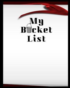portada My Bucket List: A Place To Record Your Future Adventures (in English)