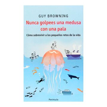 portada Nunca Golpees una Medusa con una Pala (in Spanish)