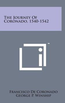 portada The Journey of Coronado, 1540-1542