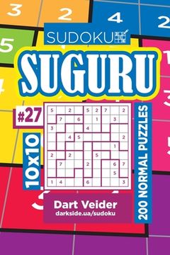 portada Sudoku Suguru - 200 Normal Puzzles 10x10 (Volume 27) (en Inglés)