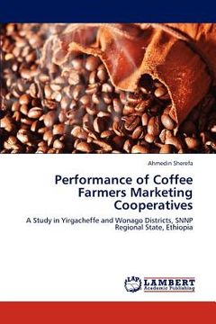 portada performance of coffee farmers marketing cooperatives (in English)