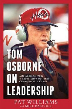 portada tom osborne on leadership: life lessons from a three-time national championship coach (en Inglés)