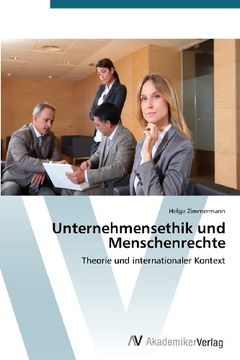 portada Unternehmensethik und Menschenrechte: Theorie und internationaler Kontext