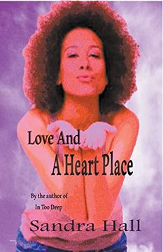 portada Love And A Heart Place (en Inglés)