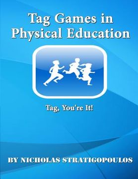 portada Tag Games in Physical Education: Tag, You're It! (in English)