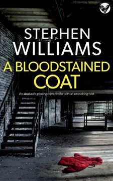 portada A BLOODSTAINED COAT an absolutely gripping crime thriller with an astonishing twist (in English)