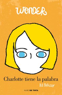 Wonder: Charlotte Tiene La Palabra / Shingaling. a Wonder Story
