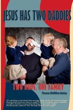 portada Jesus Has Two Daddies: Two Dads, One Family (en Inglés)