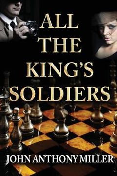 portada All the King's Soldiers (in English)