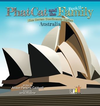 portada Phat Cat and the Family - The Seven Continent Series - Australia (en Inglés)