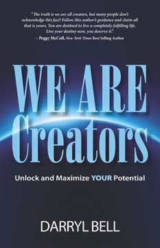 portada We Are Creators: Unlock and Maximize YOUR Potential