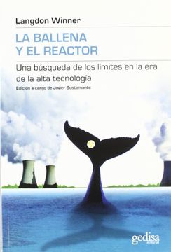 portada La Ballena y el Reactor/ the Whale and the Reactor: Una Busqueda de los Limites en la era de la Alta Tecnologia/ a Search for Limits in an age of High. (Limites de la Ciencia) (Spanish Edition) (in Spanish)