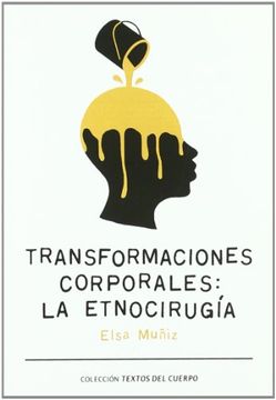 portada Transformaciones Corporales: La Etnocirugía (Textos del Cuerpo)