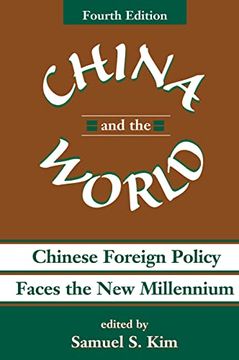 portada China and the World: Chinese Foreign Policy Faces the new Millennium 
