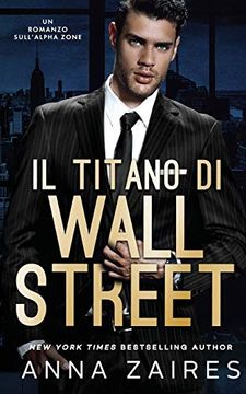 portada Il Titano di Wall Street: Un Romanzo Sull’Alpha Zone 