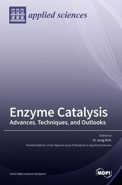 portada Enzyme Catalysis: Advances, Techniques, and Outlooks (en Inglés)