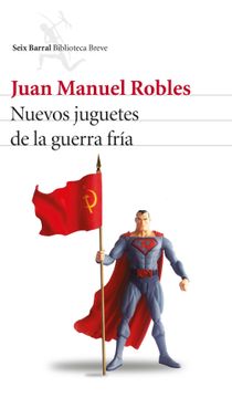 portada Nuevos Juguetes de la Guerra Fria (in Spanish)