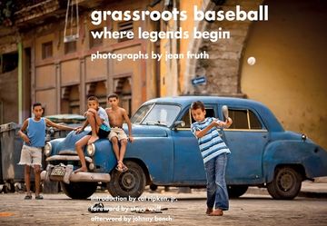 portada Grassroots Baseball: Where Legends Begin (en Inglés)