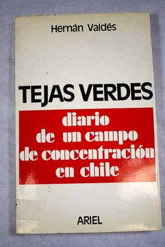 portada Tejas Verdes: diario de un campo de concentración en Chile