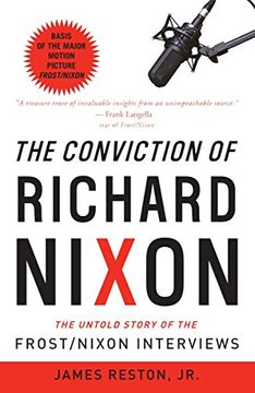 portada The Conviction of Richard Nixon: The Untold Story of the Frost (en Inglés)