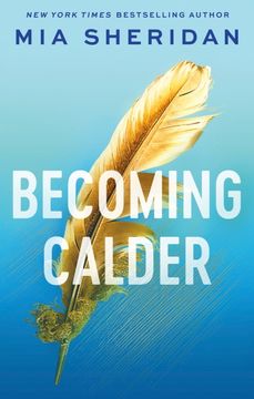 portada Becoming Calder (Acadia Doulogy 1) (en Inglés)