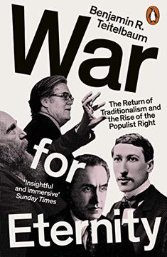 portada War for Eternity: The Return of Traditionalism and the Rise of the Populist Right (en Inglés)