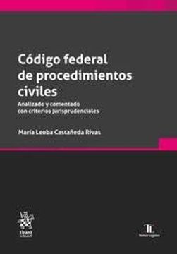 Libro Código Federal de Procedimientos Civiles. Analizado y Comentado ...