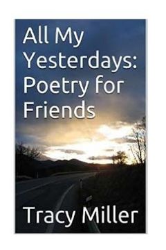 portada All My Yesterdays: Poetry for Friends (en Inglés)
