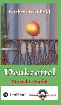 portada Norbert Wickbold Denkzettel 7: Die siebte Staffel (en Alemán)