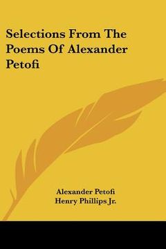 portada selections from the poems of alexander petofi (en Inglés)