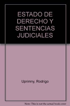 portada Estado de Derecho y Sentencias Judiciales. Seguridad Juridica y Garantismo (in Spanish)