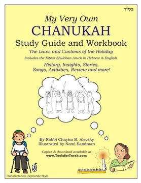 portada My Very Own Chanukah Guide [Transliteration Style: Sephardic]: Chanukah Guide Textbook and Workbook for Jewish Day School level study. Common holiday