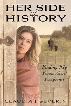 portada Her Side of History: Finding My Foremothers' Footprints (en Inglés)