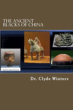 portada The Ancient Blacks of China (en Inglés)