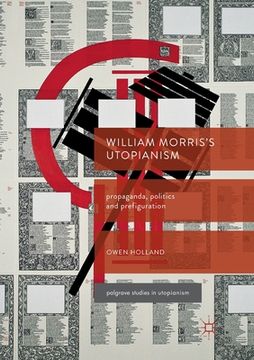portada William Morris's Utopianism: Propaganda, Politics and Prefiguration (en Inglés)