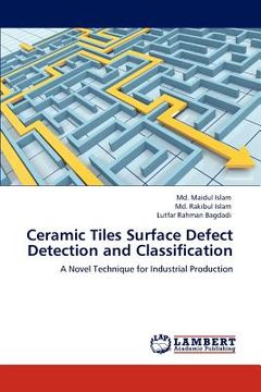 portada ceramic tiles surface defect detection and classification (en Inglés)